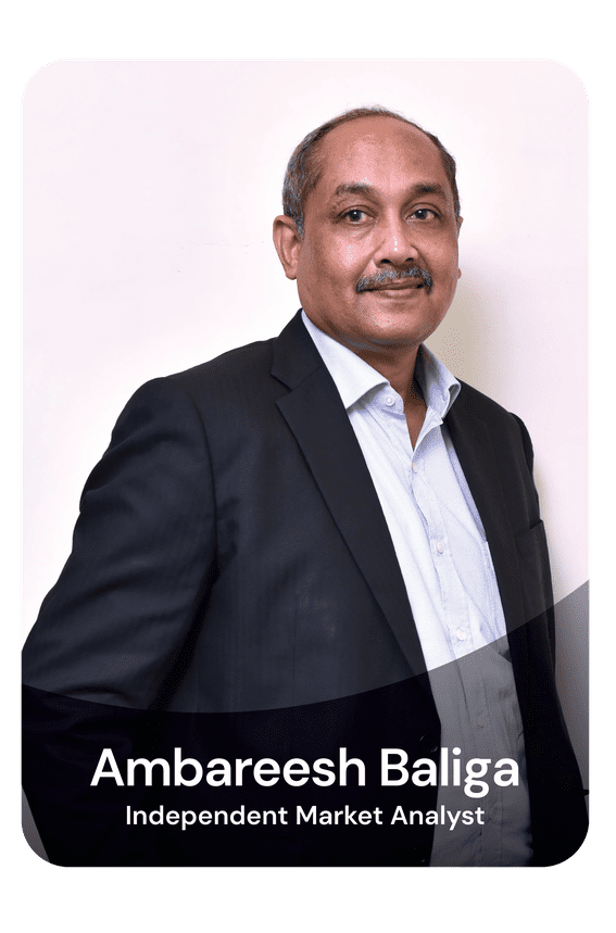 Ambareesh Baliga, Independent Market Analyst
